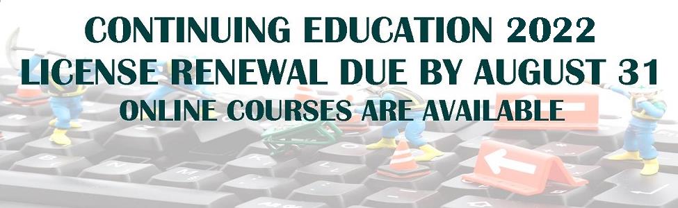 Continuing Education 2022 - Online classes now available!